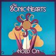 The Sonic Hearts - Hold On